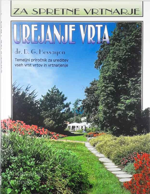 UREJANJE VRTA, Dr. D. G. Hessayon