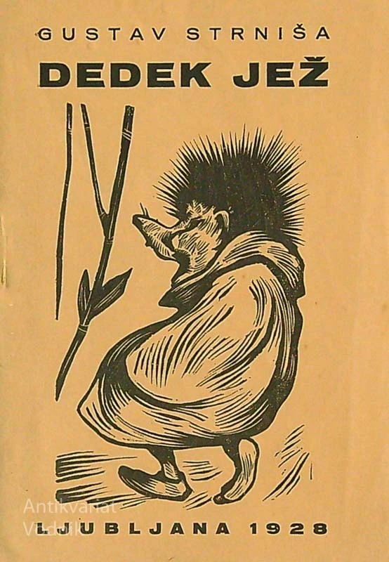 DEDEK JEŽ; PESMI ZA MLADINO, Gustav Strniša