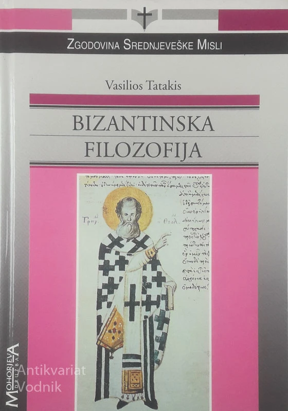 BIZANTINSKA FILOZOFIJA, Vasilios Tatakis