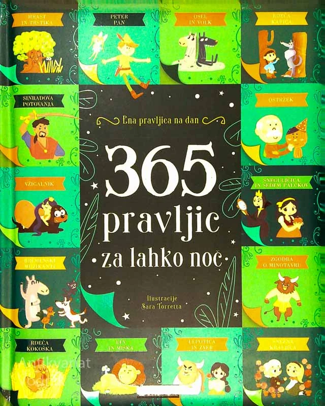 365 PRAVLJIC ZA LAHKO NOČ; ENA PRAVLJICA NA DAN, več avtorjev