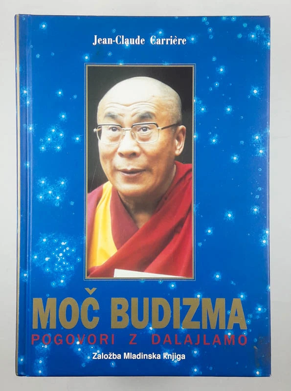 MOČ BUDIZMA, Jean Clause Carriere