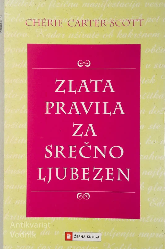 ZLATA PRAVILA ZA SREČNO LJUBEZEN, Cherie Carter-Scott