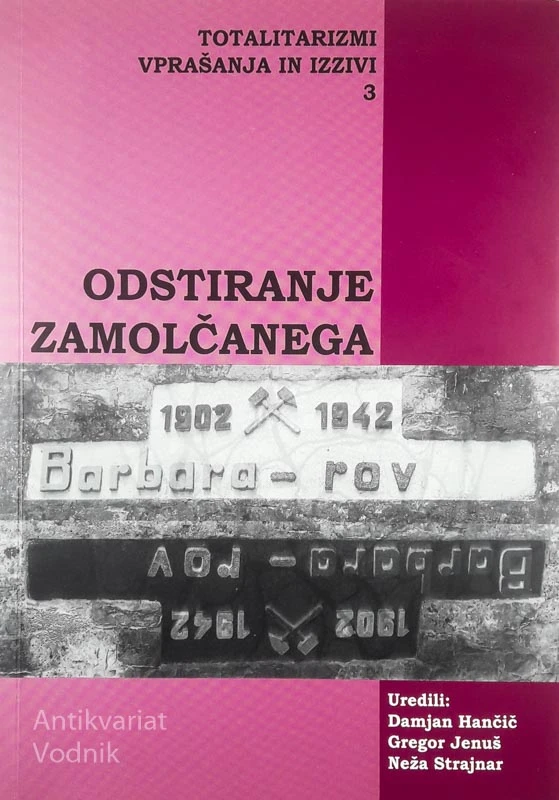 ODSTIRANJE ZAMOLČANE, zbornik prispevkov