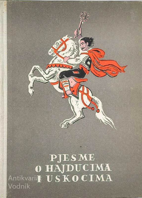 PJESME O HAJDUCIMA I USKOCIMA