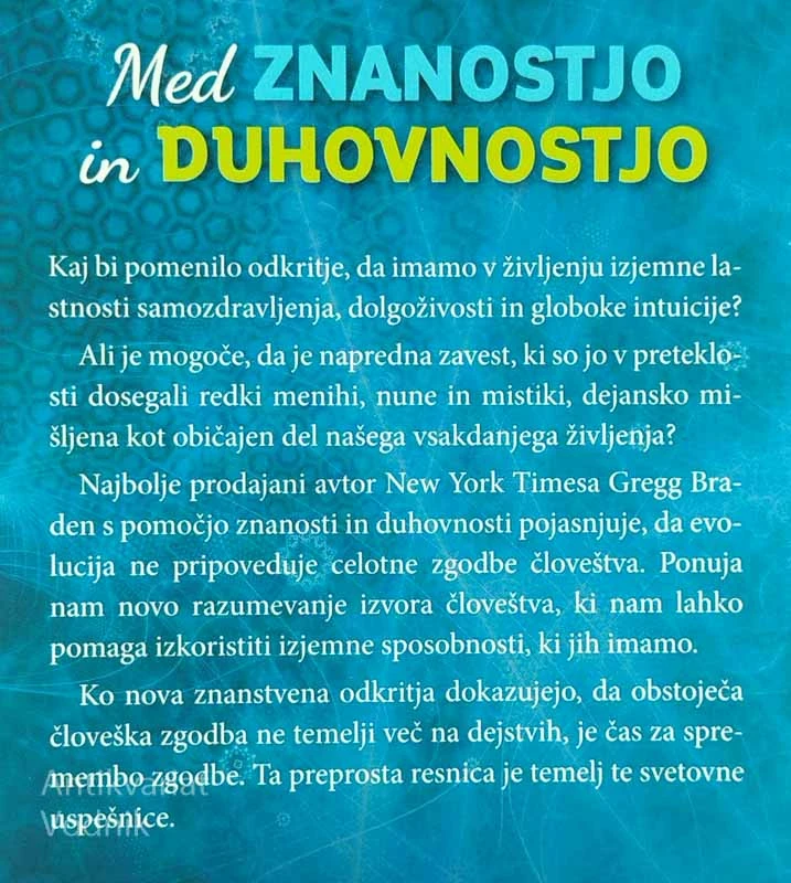 MED ZNANOSTJO IN DUHOVNOSTJO, Gregg Braden
