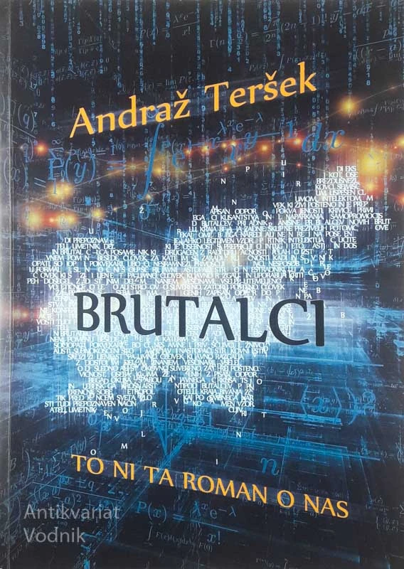 BRUTALCI, Andraž Teršek