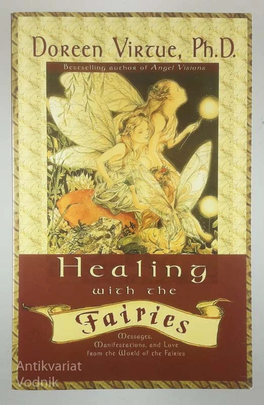 HEALING WITH THE FAIRIES, Doreen Virtue, Ph.D