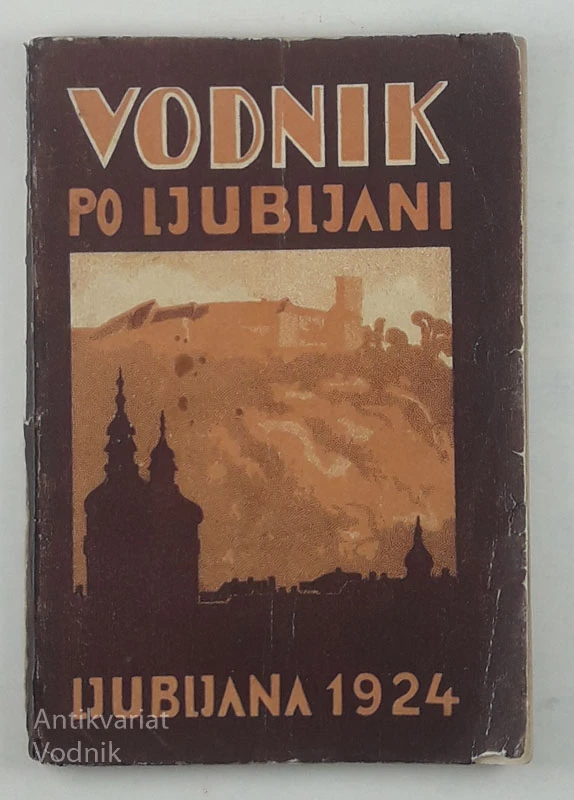 VODNIK PO LJUBLJANI – LJUBLJANA 1924