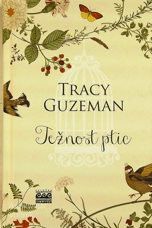 TEŽNOST PTIC, Tracy Guzeman