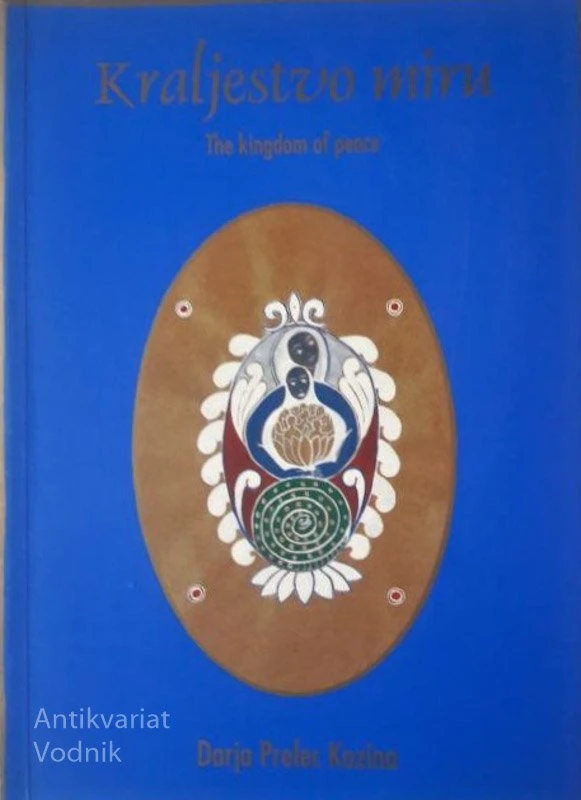 KRALJESTVO MIRU, Darja Prelec Kozine