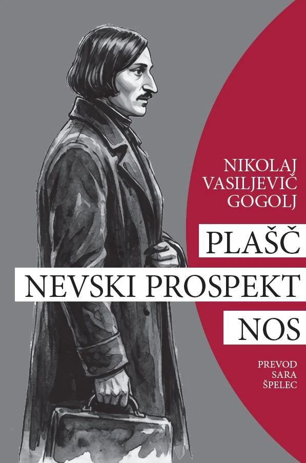 Plašč, Nevski prospekt, Nos – MATURA 2027, Nikolaj Vasiljevič Gogolj