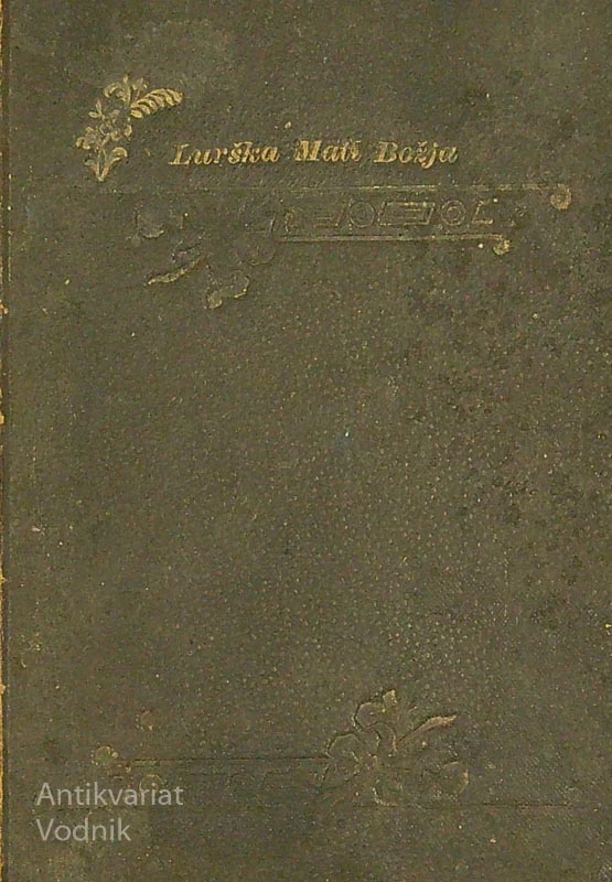 LURŠKA MATI BOŽJA; ŠMARNICE IN MOLITVENIK, Janez Godec
