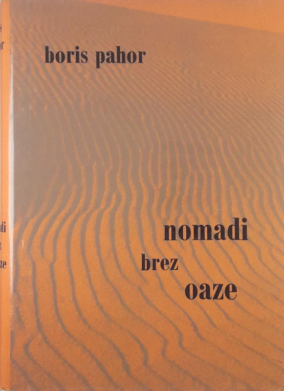 NOMADI BREZ OAZE, Boris Pahor