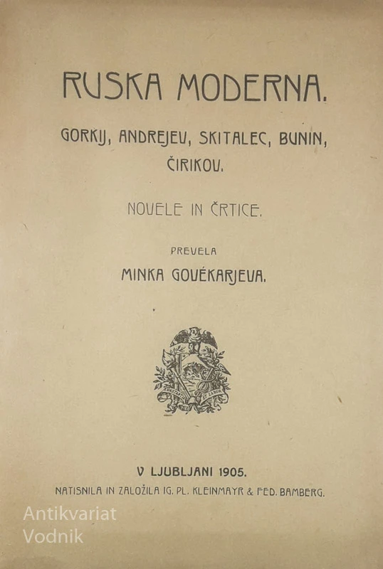 RUSKA MODERNA; GORKIJ, ANDREJEV, SKITALEC, BUNIN, ČIRIKOV