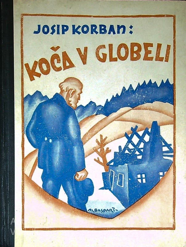 KOČA V GLOBELI, Josip Korban
