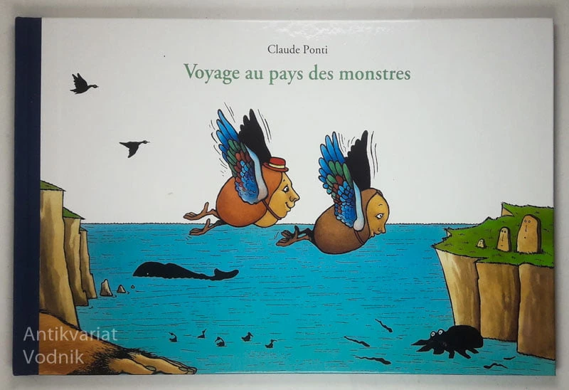 VOYAGE AU PLAYS DES MONSTRES, Claude Ponti