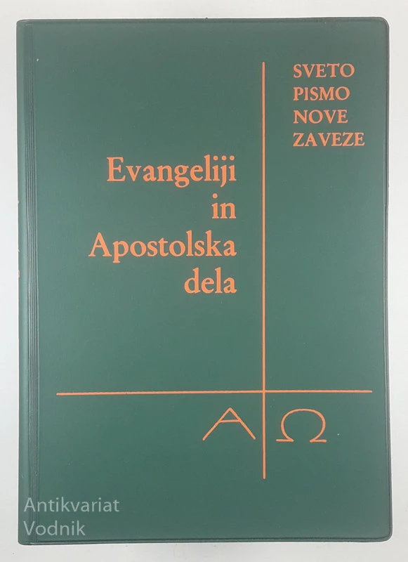 EVANGELIJI IN APOSTOLSKA DELA, SVETO PISMO NOVE ZAVEZE