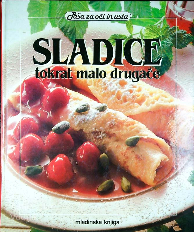 SLADICE; TOKRAT MALO DRUGAČE