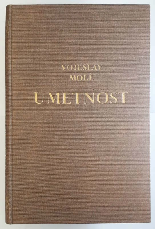 UMETNOST, njeno obličje in izraz, Vojeslav Mole