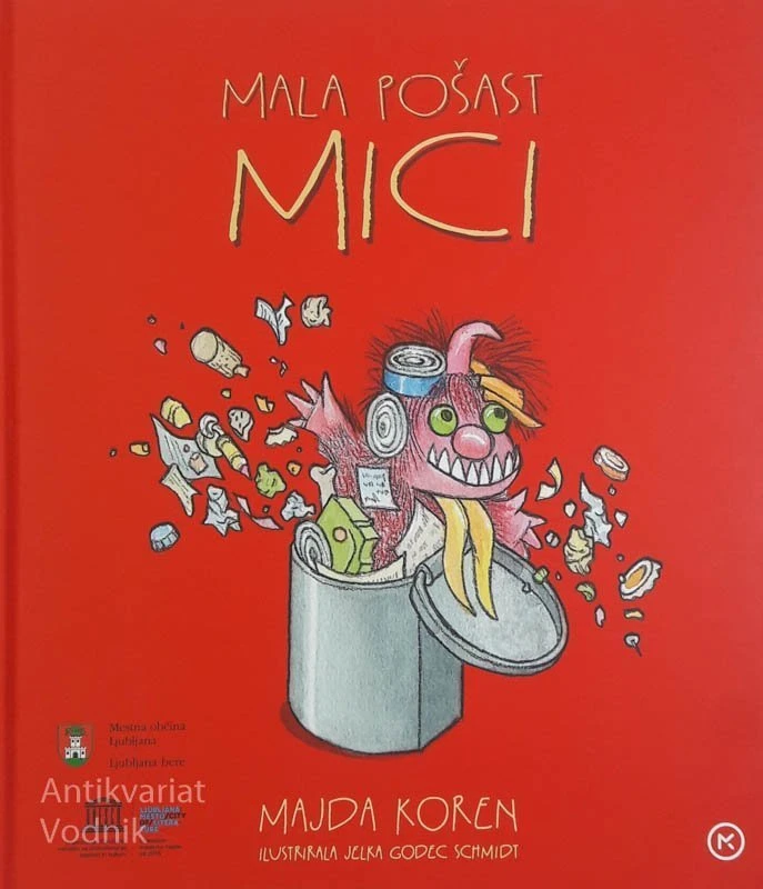 MALA POŠAST MICI, Majda Koren