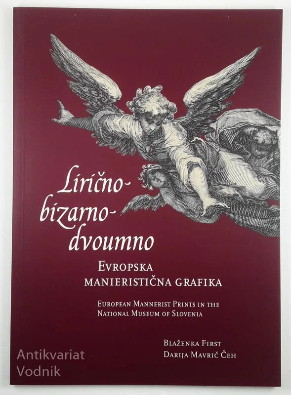 LIRIČNO-BIZARNO-DVOUMNO, Blaženka First in Darija Mavrič Čeh