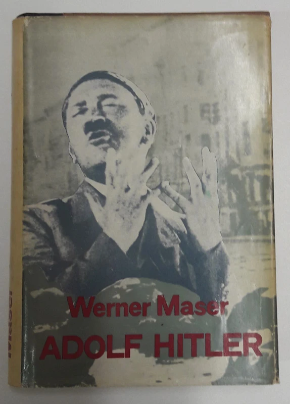 ADOLF HITLER, Werner Maser