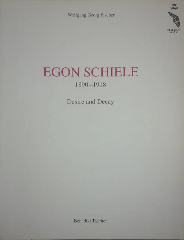 EGON SCHIELE 1890-1918, Wolfgang Georg Fischer