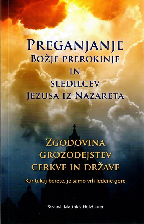 PREGANJANJE BOŽJE PREROKINJE IN SLEDILCEV JEZUSA IZ NAZARETA, Matthias Holzbauer