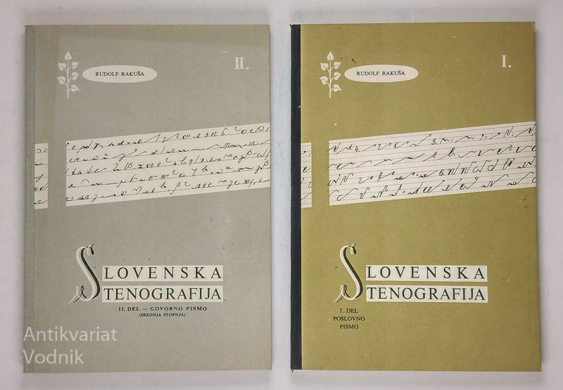 SLOVENSKA STENOGRAFIJA, Rudolf Rakuša, 2. dela