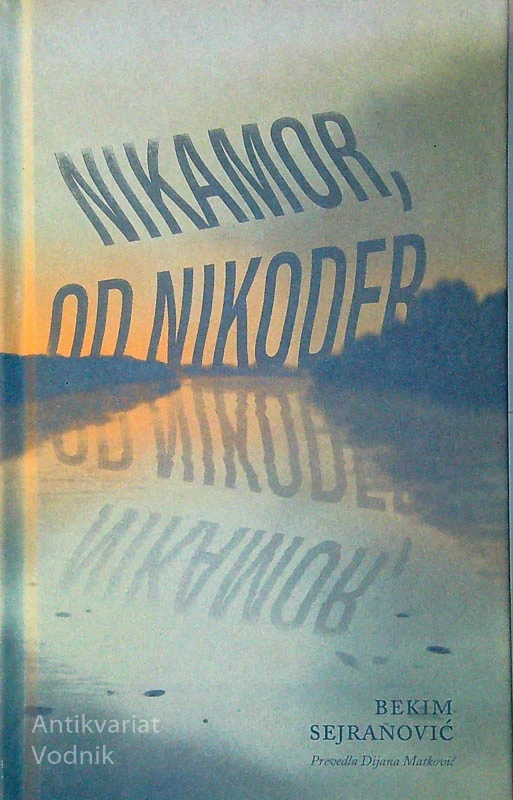 NIKAMOR, OD NIKODER, Bekim Sejranović