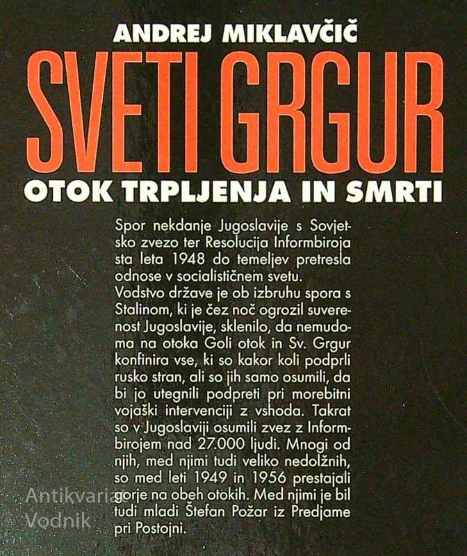SVETI GRGUR; OTOK TRPLJENJA IN SMRTI, Andrej Miklavčič