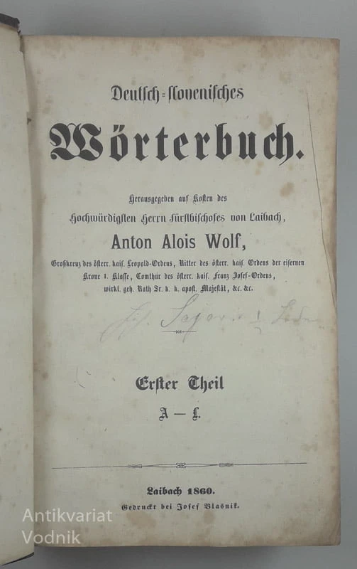 WÖRTERBUCH; NEMŠKO – SLOVENSKI SLOVAR, Anton Alois Wolf