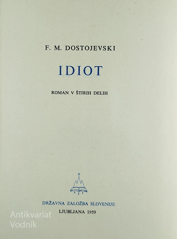 IDIOT, F. M. Dostojevski