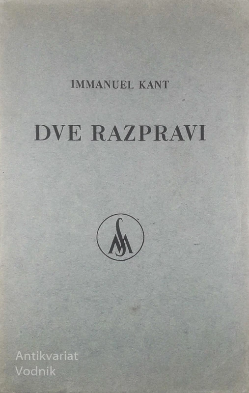 DVE RAZPRAVI, Immanuel Kant