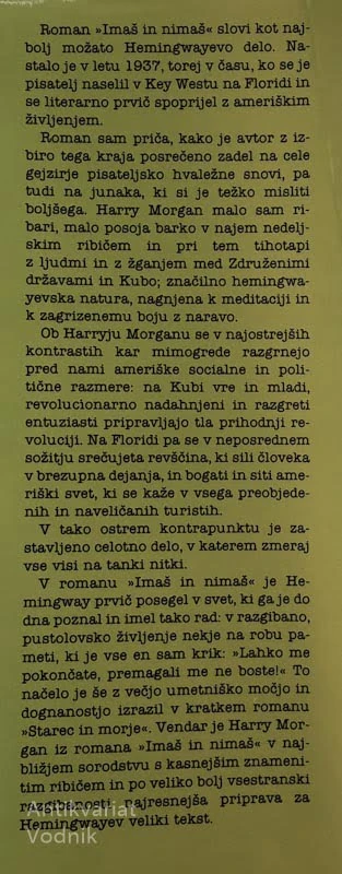 Ernest Hemingway, IMAŠ IN NIMAŠ