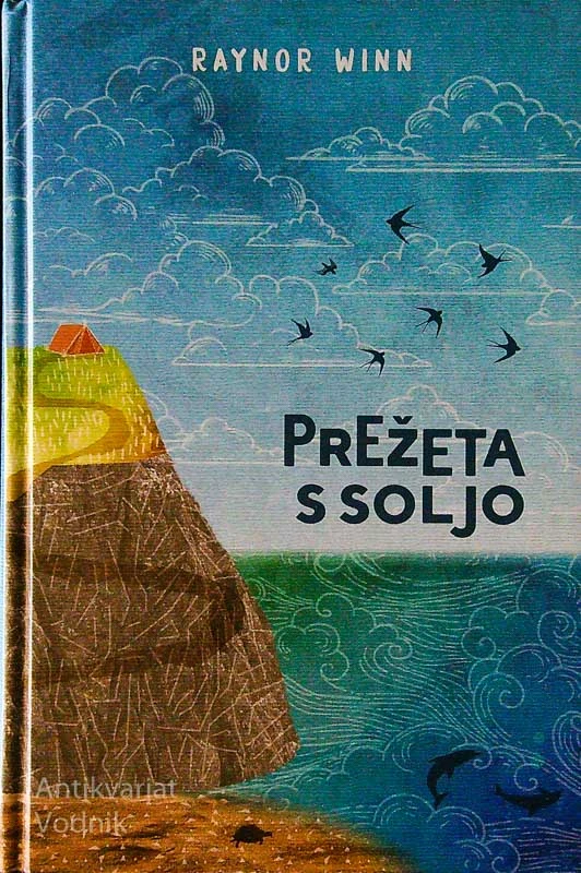 PREŽETA S SOLJO, Raynor Winn