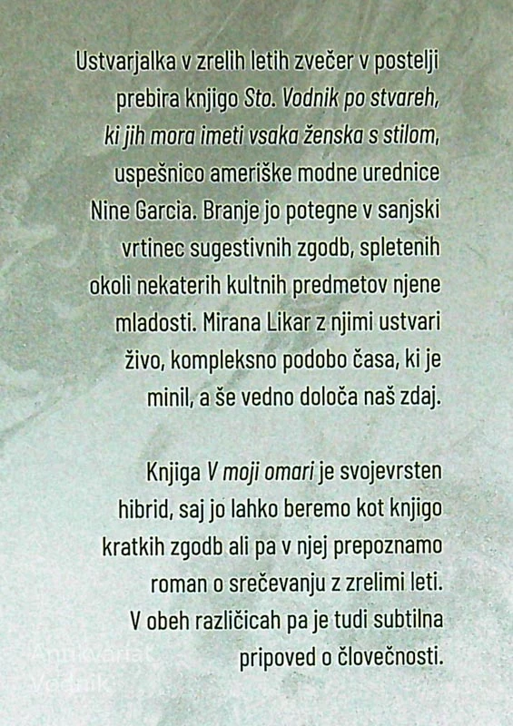 V MOJI OMARI, Mirana Likar