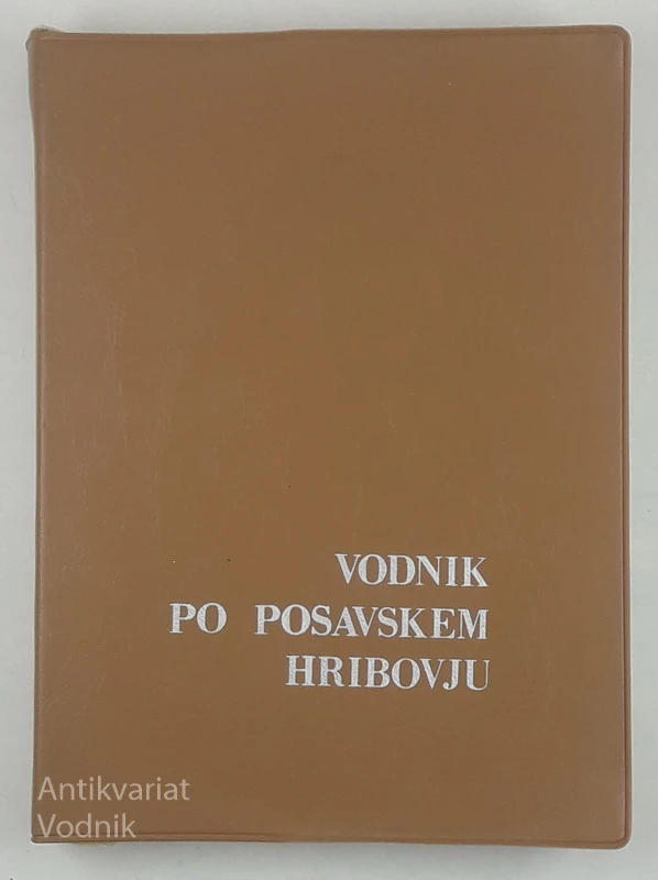 VODNIK PO POSAVSKEM HRIBOVJU, Viktor Pergar