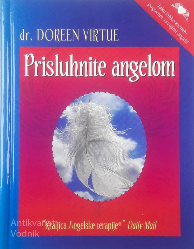 PRISLUHNITE ANGELOM, dr. Doreen Virtue