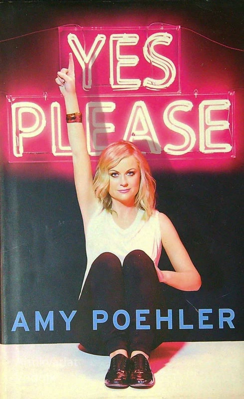 YES PLEASE, Amy Poehler