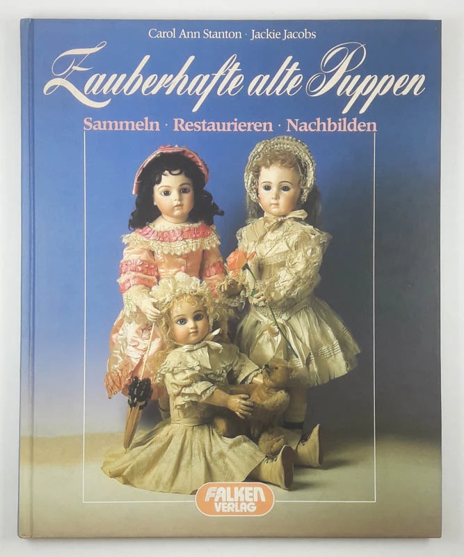 ZAUBERHAFTE ALTE PUPPEN, Carol Ann Stanton