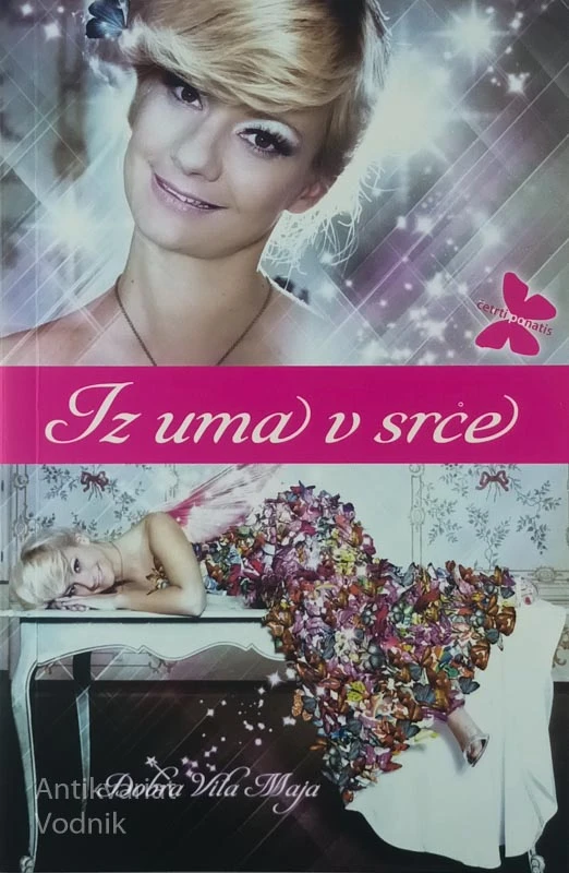 IZ UMA V SRCE, Dobra vila Maja – Maja Debevc