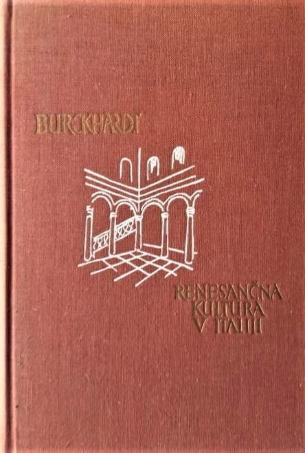 RENESANČNA KULTURA V ITALIJI, Jacob Buckhardt