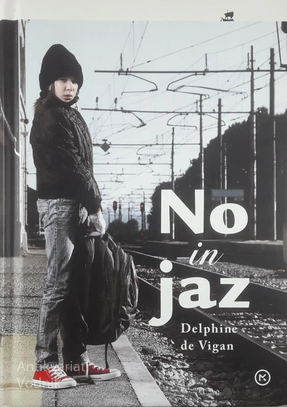 NO IN JAZ, Delphnie de Vigan
