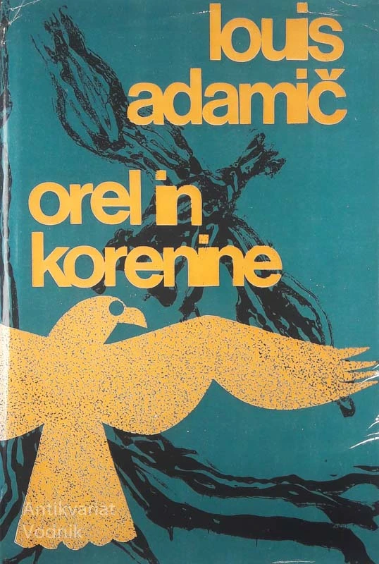 OREL IN KORENINE, Louis Adamič