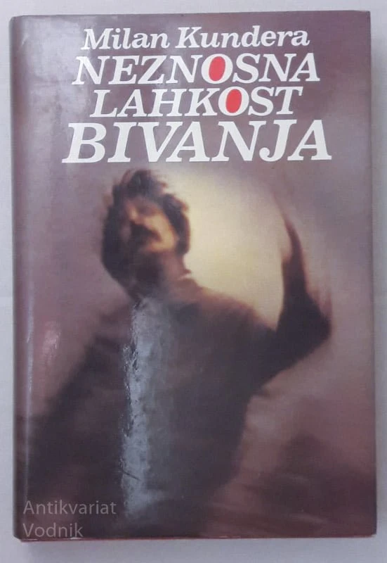 Milan Kundera NEZNOSNA LAHKOST BIVANJA