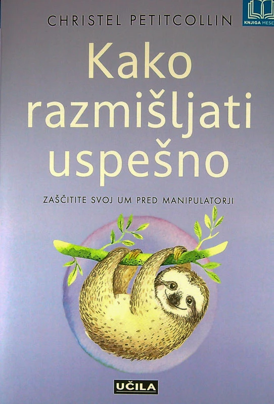 KAKO RAZMIŠLJATI USPEŠNO, Christel Petitcollin