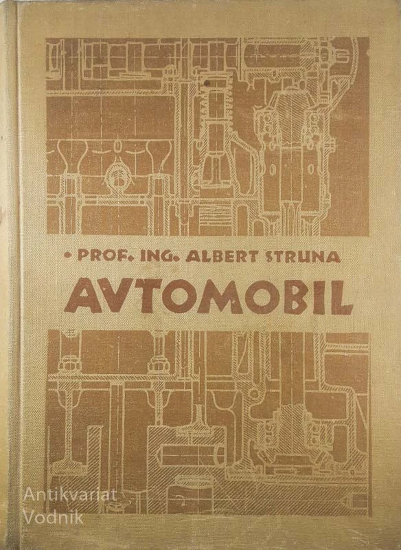 AVTOMOBIL, prof. ing. Albert Struna