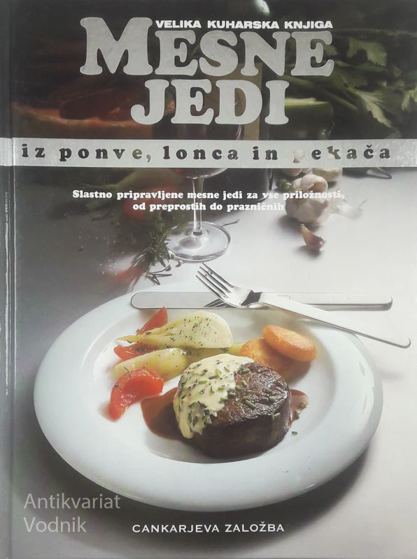 MESNE JEDI IZ PONVE, LONCA IN PEKAČA, Annette Wolter