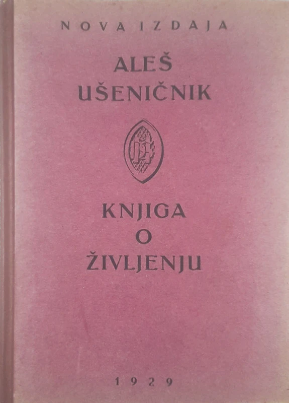 KNJIGA O ŽIVLJENJU, Aleš Ušeničnik